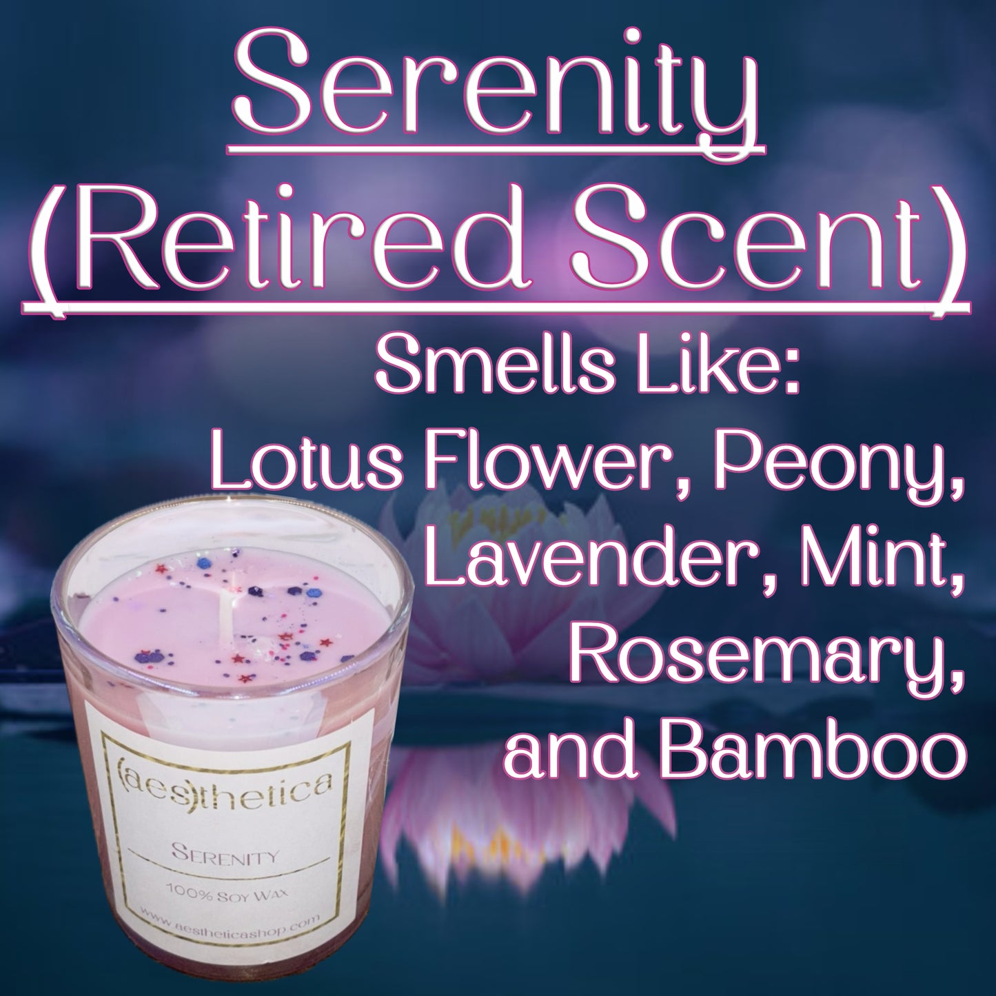 Serenity (*Retired Scent*)